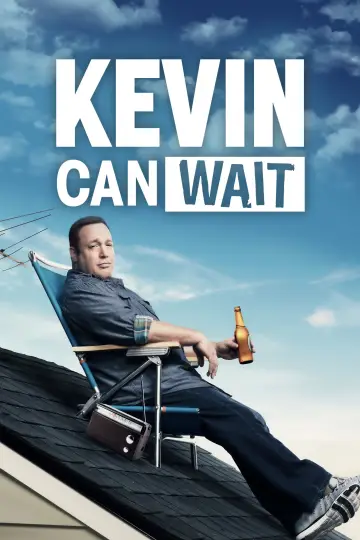 Poster for the TV series "Kevin Can Wait" #1750521