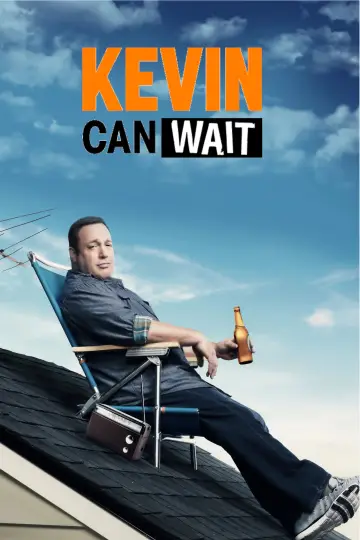 Poster for the TV series "Kevin Can Wait" #1750522