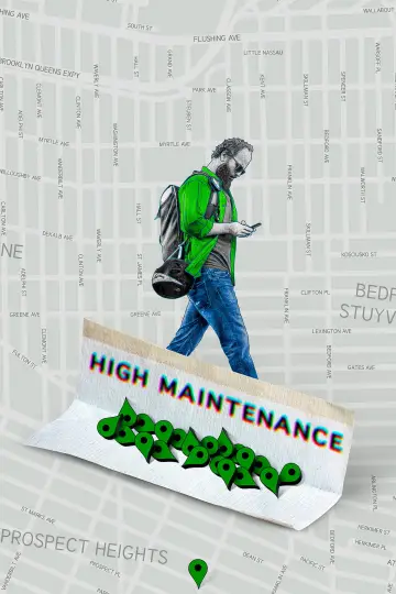 Poster for the TV series "High Maintenance" #1788898