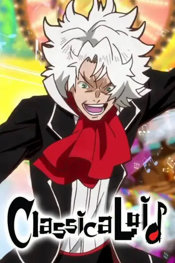 ClassicaLoid Poster