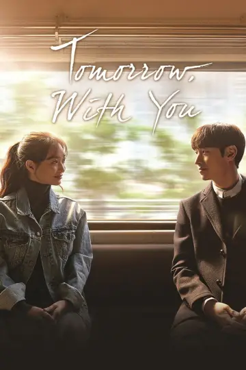 Poster for the TV series "Tomorrow with You" #1859111