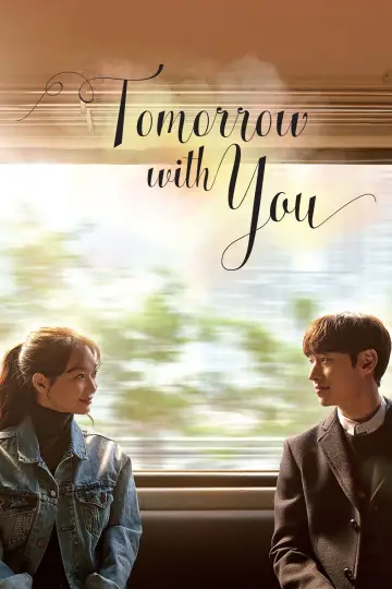 Poster for the TV series "Tomorrow with You" #1859113