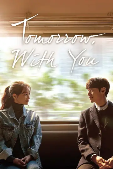 Poster for the TV series "Tomorrow with You" #1859114