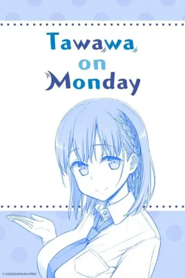 Tawawa on Monday Poster