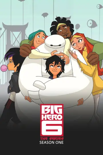 Poster for the TV series "Big Hero 6 The Series" #1693144