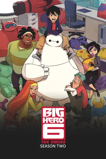Poster for the TV series "Big Hero 6 The Series" #1693148