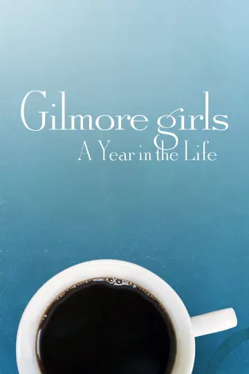 Poster for the TV series "Gilmore Girls: A Year in the Life" #1464591