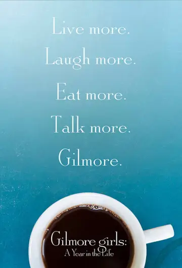 Poster for the TV series "Gilmore Girls: A Year in the Life" #1464596