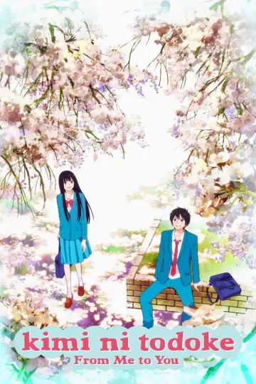 Poster к сериалу "From Me to You: Kimi ni Todoke" #1331710