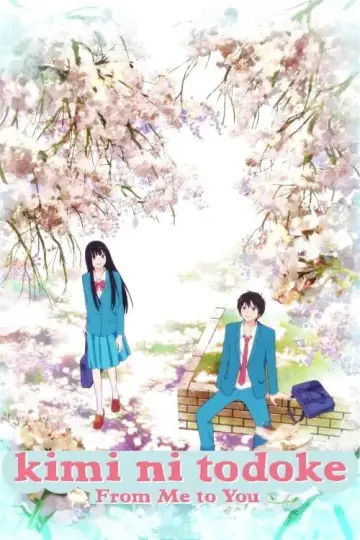 Poster к сериалу "From Me to You: Kimi ni Todoke" #1331711