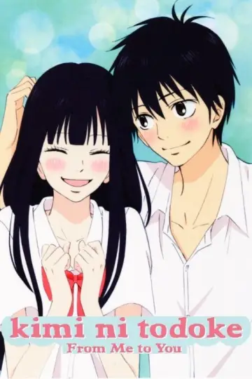 Poster к сериалу "From Me to You: Kimi ni Todoke" #1331723