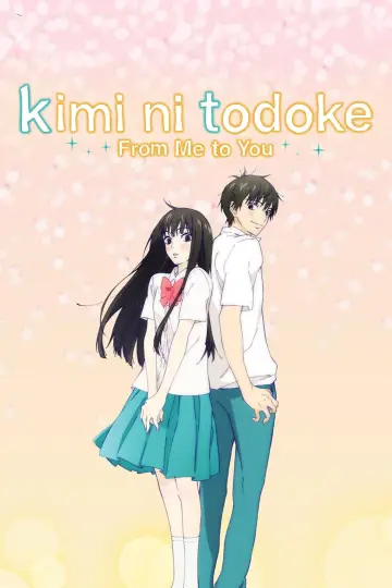 Poster к сериалу "From Me to You: Kimi ni Todoke" #1331729
