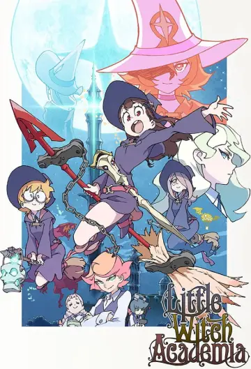 Poster for the TV series "Little Witch Academia" #1593076