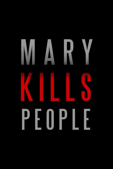 Poster for the TV series "Mary Kills People" #1751331