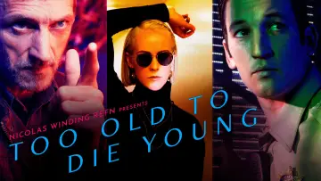 Backdrop for the TV series "Too Old to Die Young" #1595834