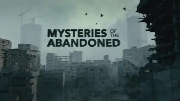 Backdrop for the TV series "Mysteries of the Abandoned" #1485460