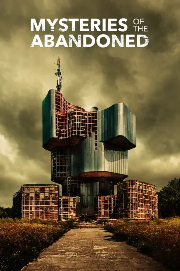 Poster for the TV series "Mysteries of the Abandoned" #1485471