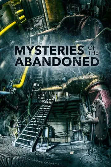 Poster for the TV series "Mysteries of the Abandoned" #1485475