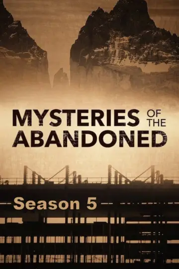 Poster for the TV series "Mysteries of the Abandoned" #1769486