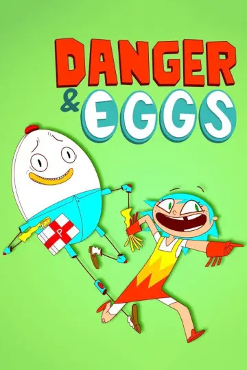 Poster for the TV series "Danger & Eggs" #1866079