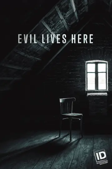 Poster к сериалу "Evil Lives Here" #1491568