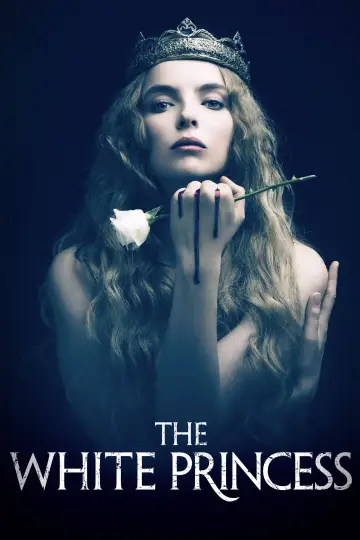 Poster к сериалу "The White Princess" #1460918