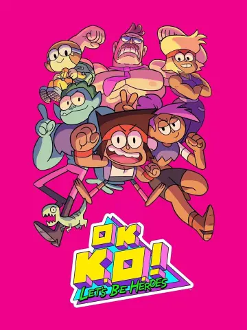 Poster for the TV series "OK K.O.! Let