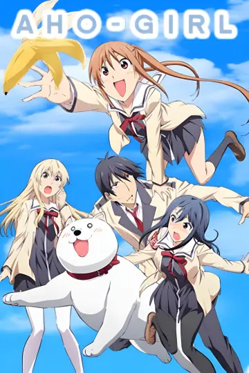Poster for the TV series "AHO-GIRL" #1691534