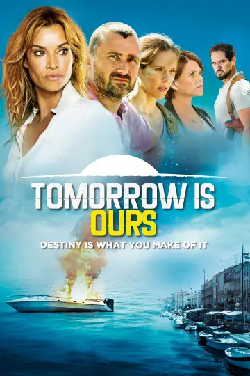Tomorrow Is Ours Poster