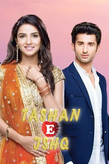 Poster for the TV series "Tashan-E-Ishq" #1739762