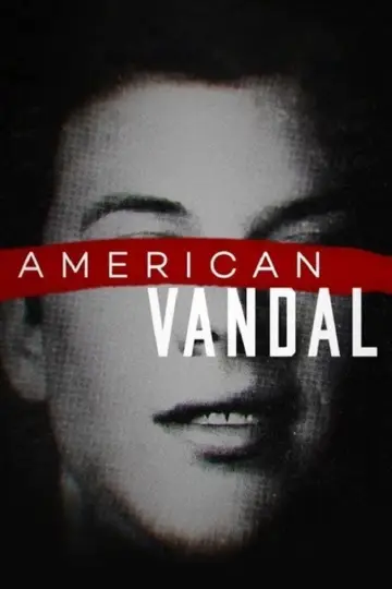 Poster for the TV series "American Vandal" #1730046