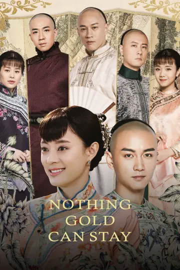 Poster for the TV series "Nothing Gold Can Stay" #1416223