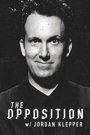 Poster for the TV series "The Opposition with Jordan Klepper" #1447500