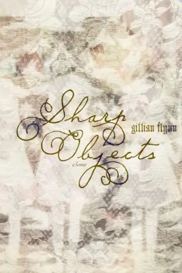 Poster for the TV series "Sharp Objects" #1401497