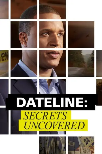 Poster for the TV series "Dateline: Secrets Uncovered" #1712007