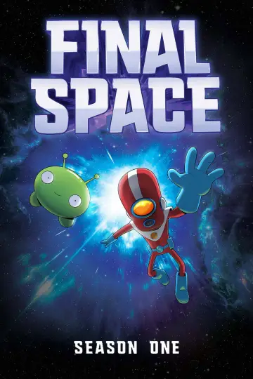 Poster for the TV series "Final Space" #1723161