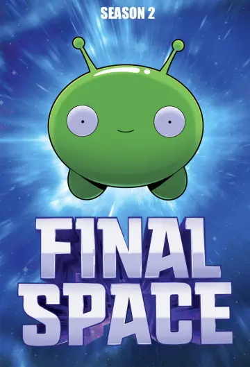 Poster for the TV series "Final Space" #1723164