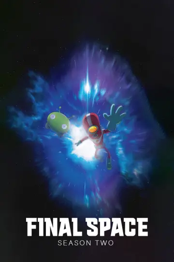 Poster for the TV series "Final Space" #1723165