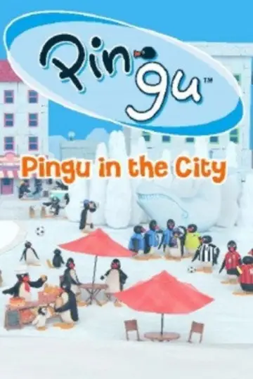 Poster for the TV series "Pingu in the City" #1875246