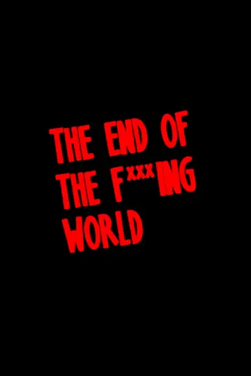 Poster for the TV series "The End of the F***ing World" #1589504