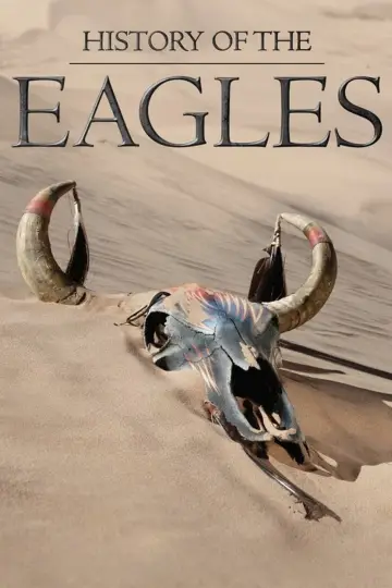 Poster for the TV series "History of the Eagles" #1796311
