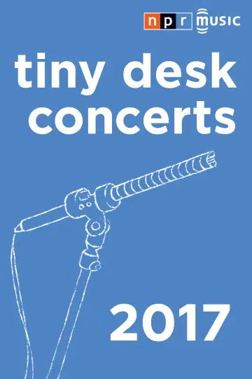 Series poster "NPR Tiny Desk Concerts — Season 2017"