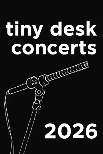 Series poster "NPR Tiny Desk Concerts — Season 2026"