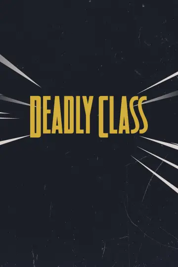 Poster for the TV series "Deadly Class" #1463904