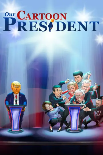 Poster for the TV series "Our Cartoon President" #1747300