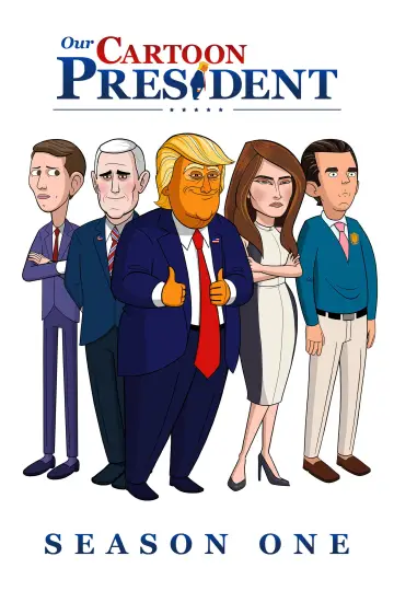 Poster for the TV series "Our Cartoon President" #1748955