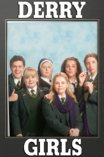 Poster к сериалу "Derry Girls" #1428091