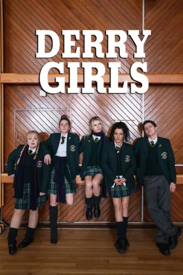 Poster к сериалу "Derry Girls" #1428127