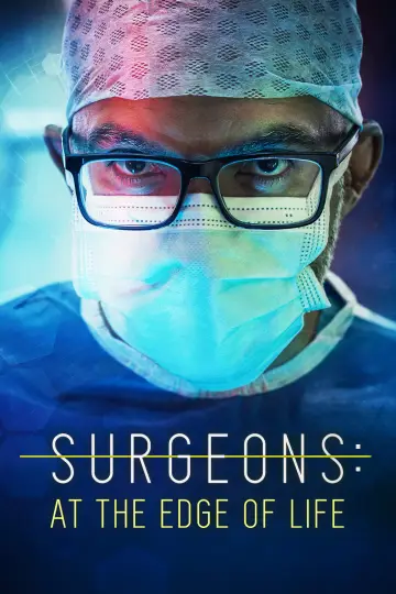 Surgeons: At the Edge of Life Poster