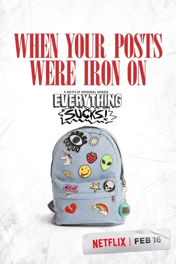 Poster for the TV series "Everything Sucks!" #1466596